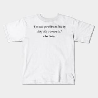 Funny quotes from known persons Kids T-Shirt